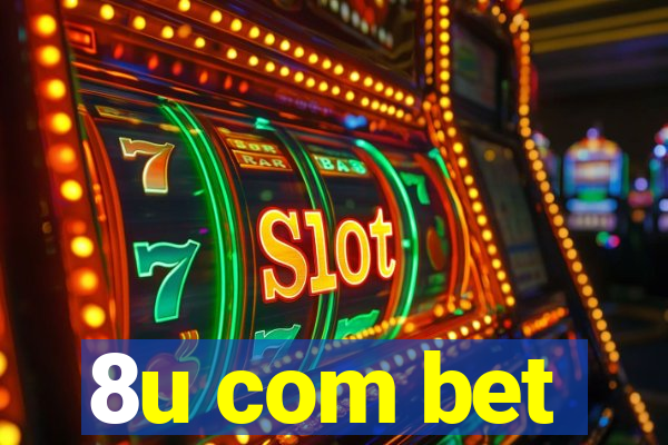 8u com bet